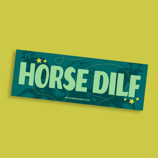 Horse Dilf Bumper Sticker